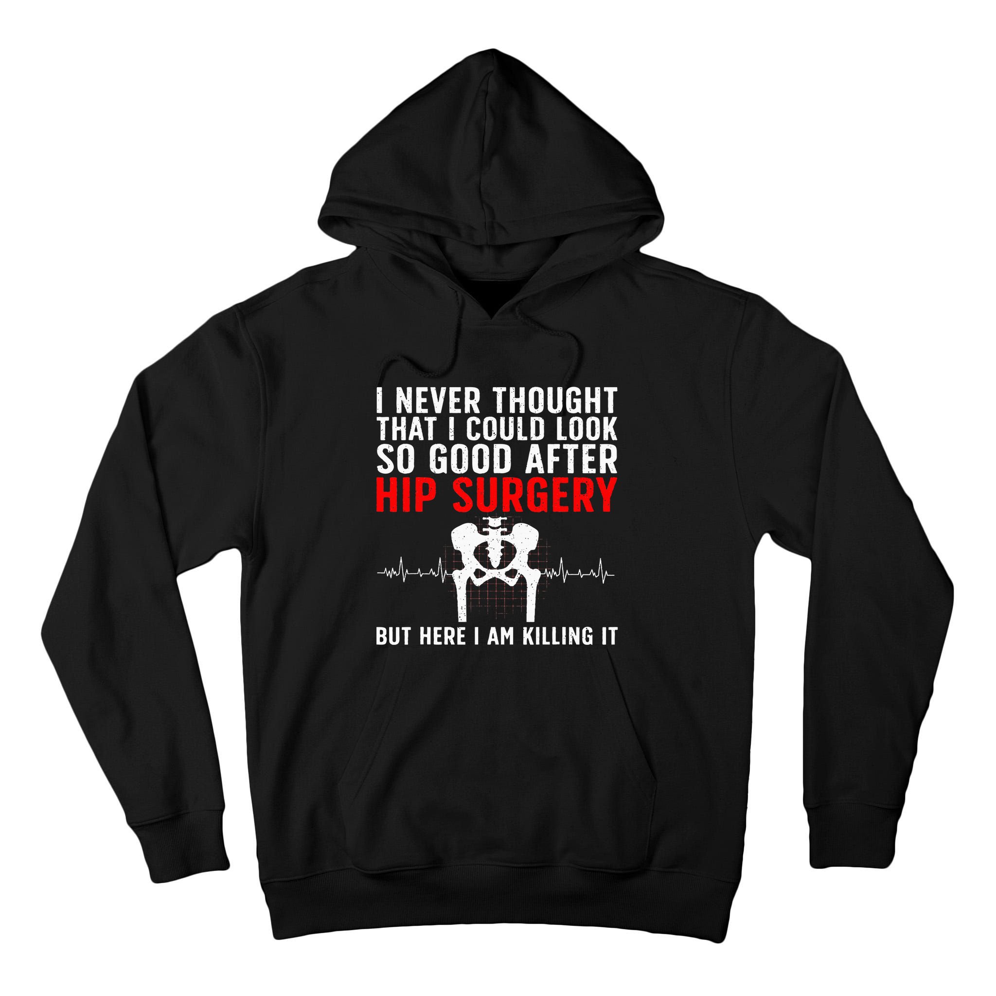 Hip Surgery Art For Wo Hip Replacet Recovering Tall Hoodie