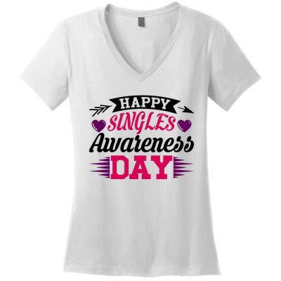 Happy Singles Awareness Day Women's V-Neck T-Shirt