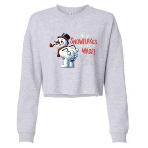 How Snowflakes Are Really Made Christmas Funny Snow Meaningful Gift Cropped Pullover Crew