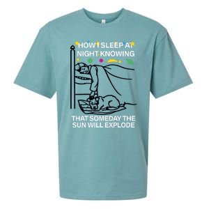 How Sleep At Night Knowing That Someday The Sun Will Explode Sueded Cloud Jersey T-Shirt