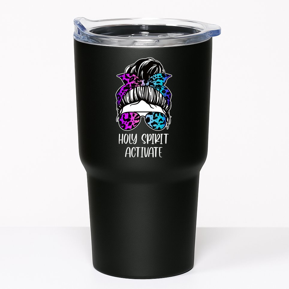 Holy Spirit Activate Funny Female Hair Bun Tumbler