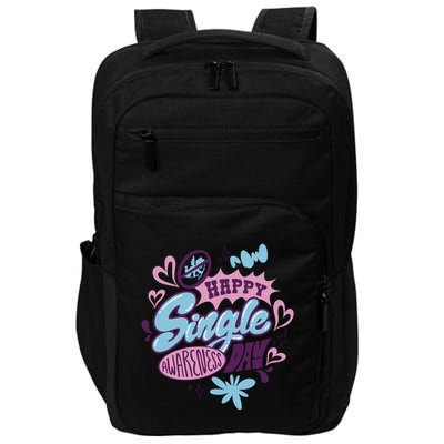 Happy Single Awareness Day Impact Tech Backpack