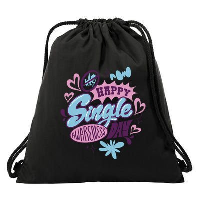 Happy Single Awareness Day Drawstring Bag