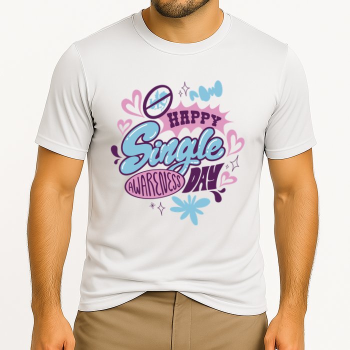Happy Single Awareness Day Cooling Performance Crew T-Shirt