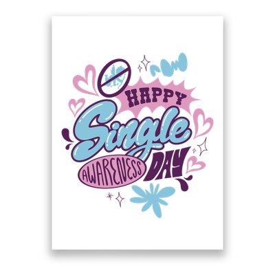 Happy Single Awareness Day Poster
