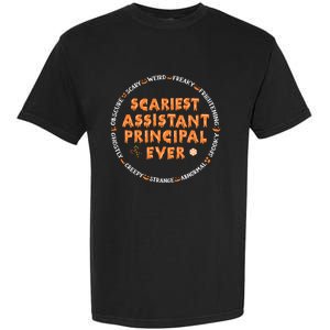 Halloween Scariest Assistant Principal Gift Garment-Dyed Heavyweight T-Shirt