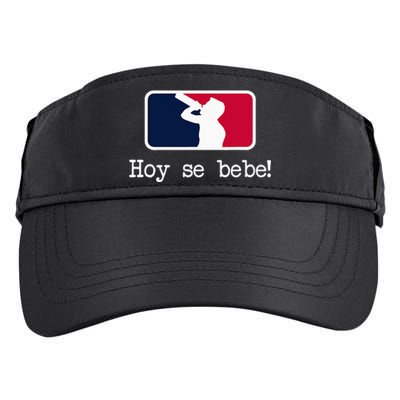 Hoy Se Bebe Latino Spanish Funny Adult Drive Performance Visor