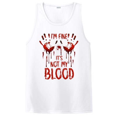 Halloween Splatter Blood Saying I M Fine ItS Not My Blood PosiCharge Competitor Tank