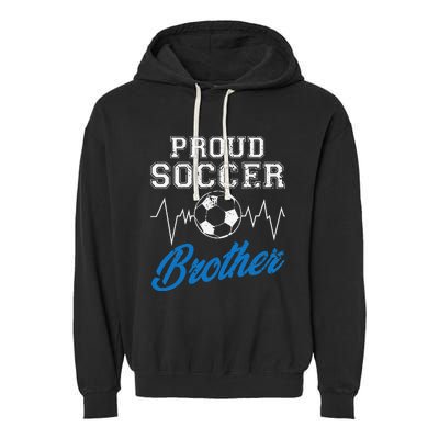 Heartbeat Soccer ball Proud Soccer Brother Soccer lovers Garment-Dyed Fleece Hoodie