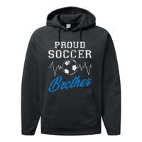 Heartbeat Soccer ball Proud Soccer Brother Soccer lovers Performance Fleece Hoodie