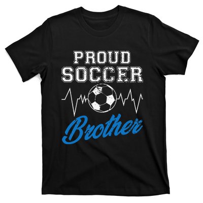 Heartbeat Soccer ball Proud Soccer Brother Soccer lovers T-Shirt