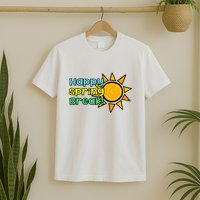 Happy Spring Break Sun T-Shirt