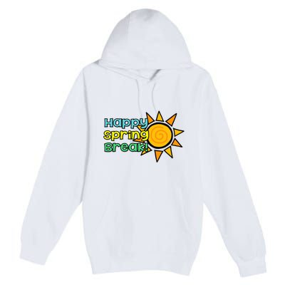 Happy Spring Break Sun Premium Pullover Hoodie