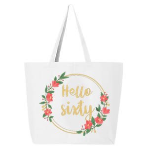 Hello Sixtys Born In 1963 60th Birthday Floral Desig 25L Jumbo Tote