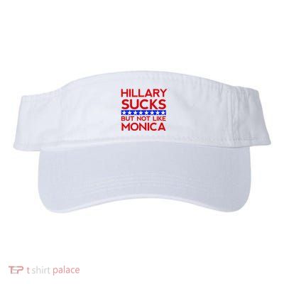 Hillary Sucks But Not Like Monica Funny Election Visor