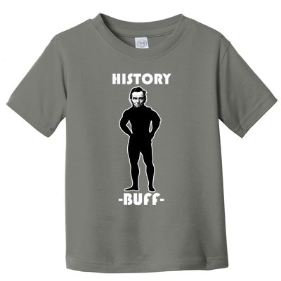 History Buff Abraham Lincoln Toddler T-Shirt