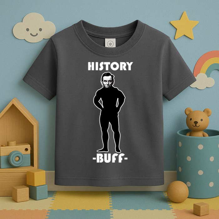 History Buff Abraham Lincoln Toddler T-Shirt