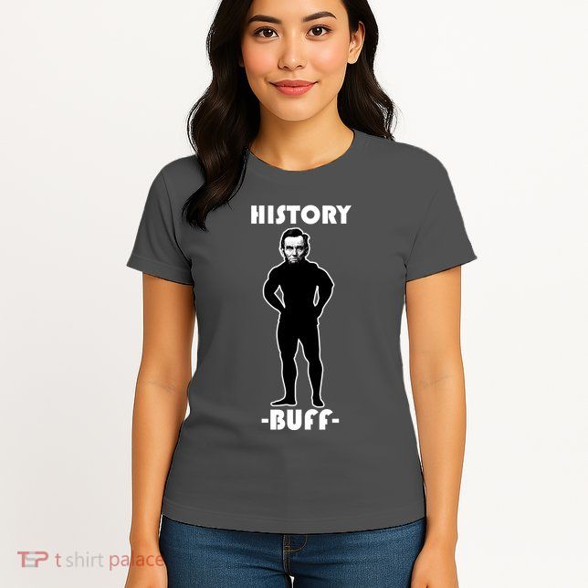 History Buff Abraham Lincoln Women's T-Shirt