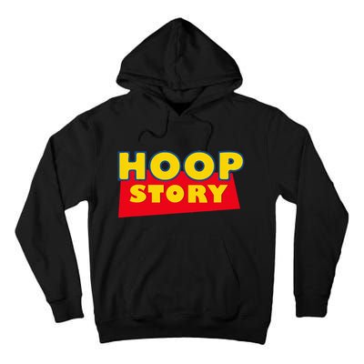 Hoop Story Basketball Fan Street Hoop Tall Hoodie