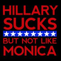 Hillary Sucks But Not Like Monica Funny Election Visor