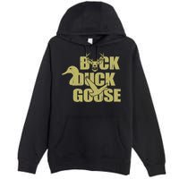 Hunting Season Buck Duck Goose Big Game Duck Premium Pullover Hoodie
