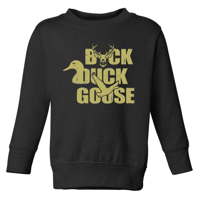 Hunting Season Buck Duck Goose Big Game Duck Toddler Sweatshirt