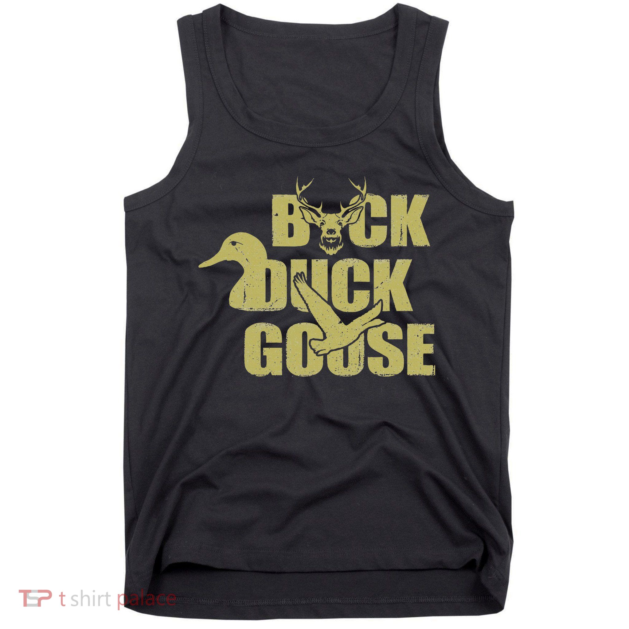 Hunting Season Buck Duck Goose Big Game Duck Tank Top
