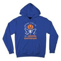 Halloween School Custodian Meaningful Gift Tall Hoodie