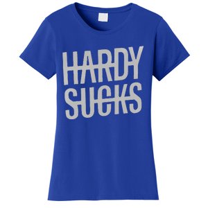 Hardy Sucks Country Funny Bad Boy Wetzel Women's T-Shirt