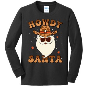 Howdy Santa Cowboy Groovy Retro Christmas Xmas Kids Long Sleeve Shirt