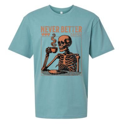 Halloween Skull Coffee Never Better Halloween Skeleton Sueded Cloud Jersey T-Shirt