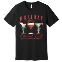 Holiday Spirit Cocktail Club Espresso Martini Christmas Sweatshirt Premium T-Shirt