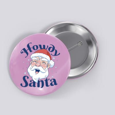 Howdy Santa Christmas Button