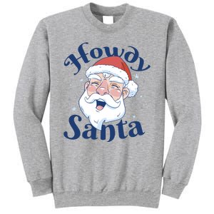 Howdy Santa Christmas Sweatshirt