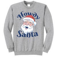 Howdy Santa Christmas Sweatshirt