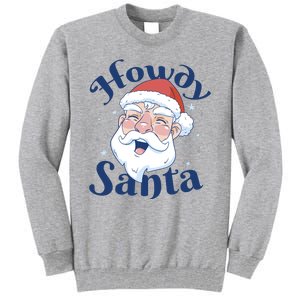 Howdy Santa Christmas Tall Sweatshirt