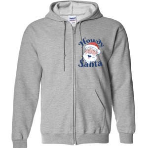 Howdy Santa Christmas Full Zip Hoodie