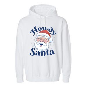 Howdy Santa Christmas Garment-Dyed Fleece Hoodie