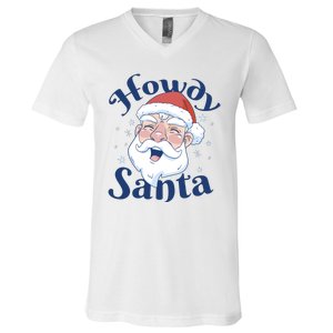 Howdy Santa Christmas V-Neck T-Shirt