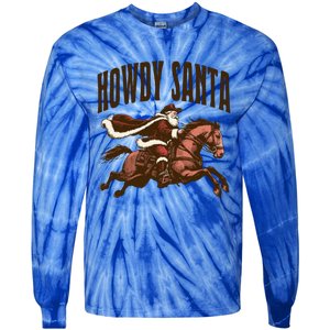 Howdy Santa Cow Christmas Country Gift Tie-Dye Long Sleeve Shirt