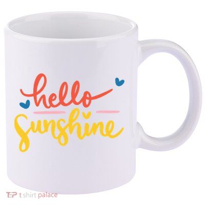 Hello Sunshine Cute Gift 11oz C Handle Ceramic Mug