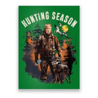 Hunting Season Camo Hunting Trump Duck Poster