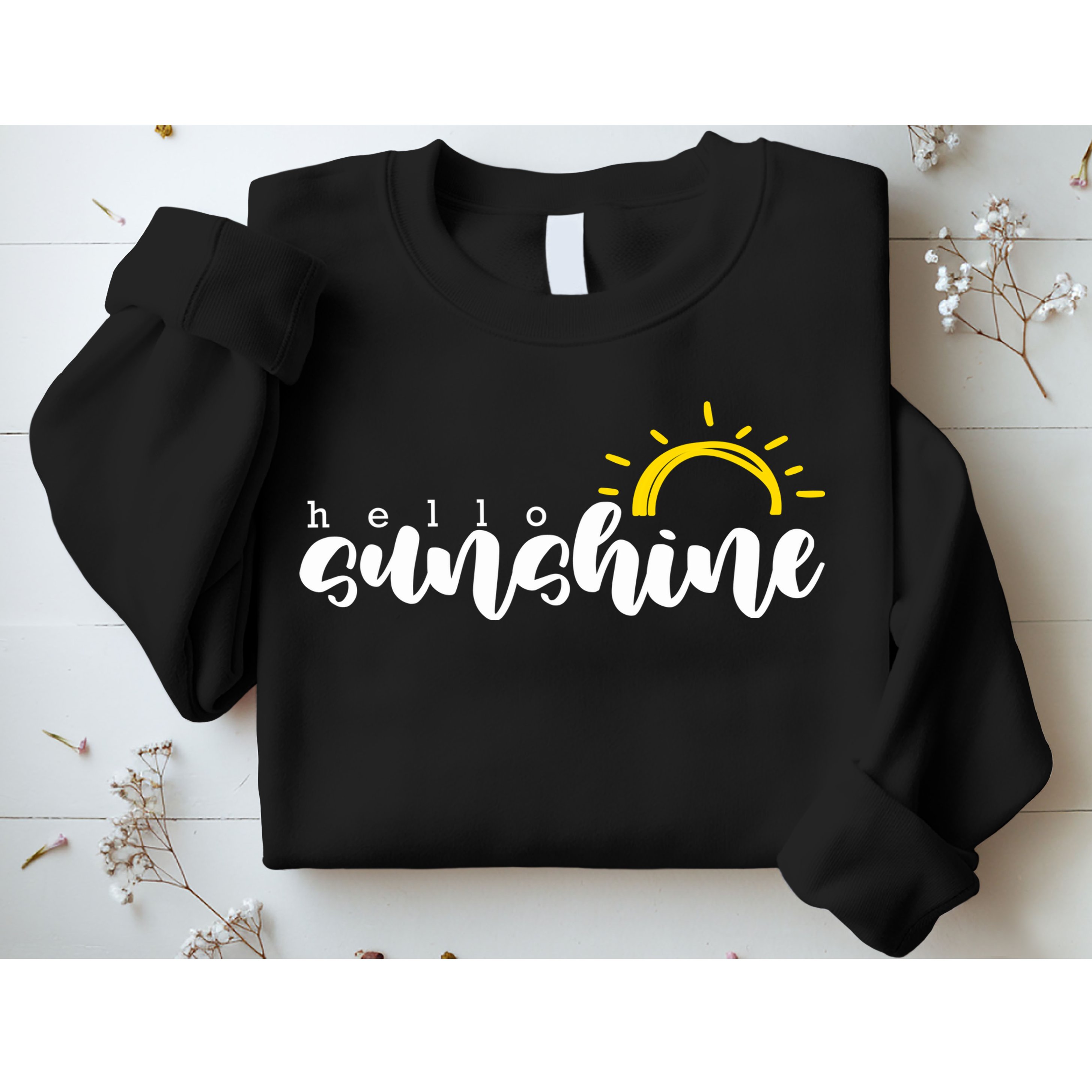 Hello Sunshine Cute Gift Sweatshirt