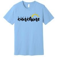 Hello Sunshine Cute Gift Premium T-Shirt