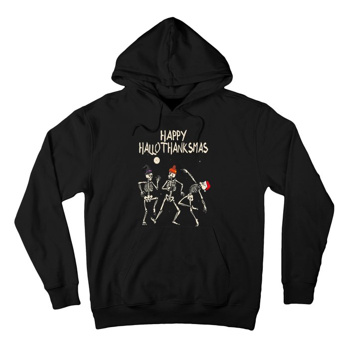 Hallothanksmas Skeleton Christmas Halloween Thanksgiving Fun Hoodie