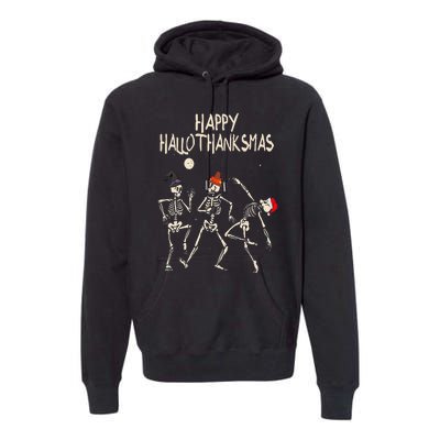 Hallothanksmas Skeleton Christmas Halloween Thanksgiving Fun Premium Hoodie