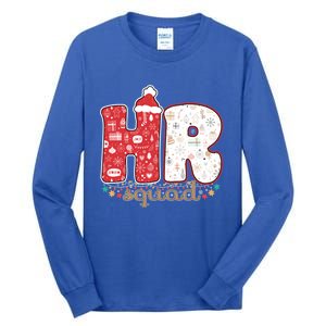 Hr Squad Christmas Costume Funny Hu Resource Gift Tall Long Sleeve T-Shirt