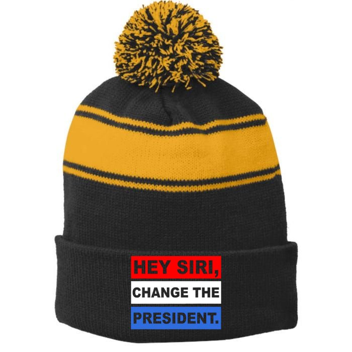 Hey Siri Change The President Funny Political Stripe Pom Pom Beanie