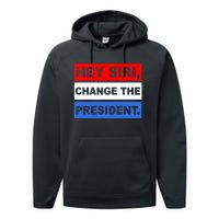 Hey Siri Change The President Funny Political Performance Fleece Hoodie