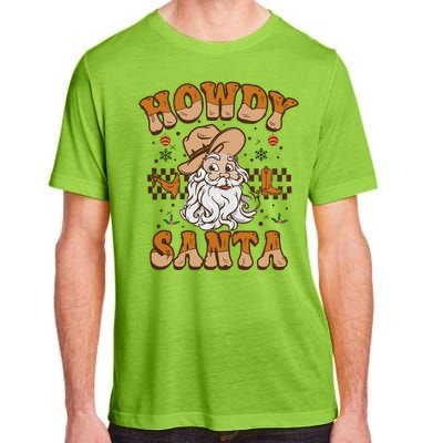 Howdy Santa Cowboy Santa Western Vintage Xmas Gift Adult ChromaSoft Performance T-Shirt